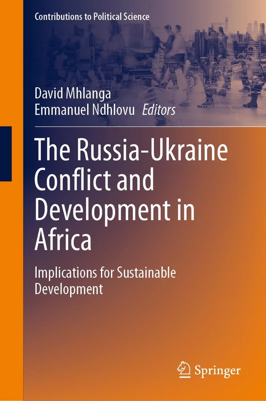 The Russia-Ukraine Conflict and Development in Africa: Implications for Sustainable Development (Contributions to Political Science) - Image 1