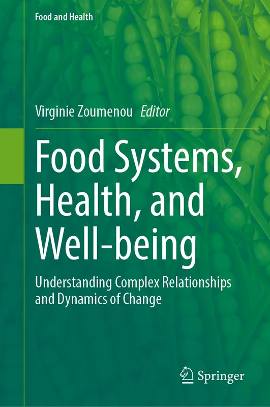 Springer - Food Systems, Health, and Well-being Book