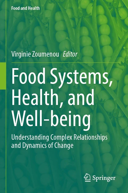 Springer - Food Systems, Health, and Well-being Book