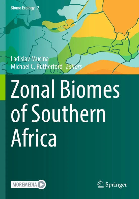 Springer Zonal Biomes of Southern Africa - Biome Ecology, 2