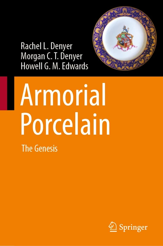Springer Armorial Porcelain: The Genesis - Art Catalog