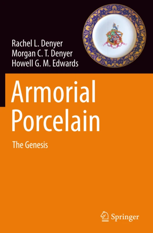 Armorial Porcelain: The Genesis