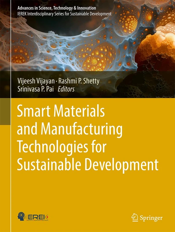 Springer - Smart Materials and Manufacturing Technologies Book