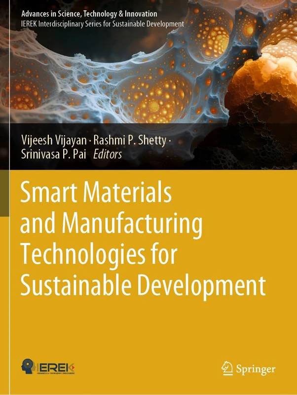 Smart Materials and Manufacturing Technologies for Sustainable Development (Advances in Science, Technology & Innovation)