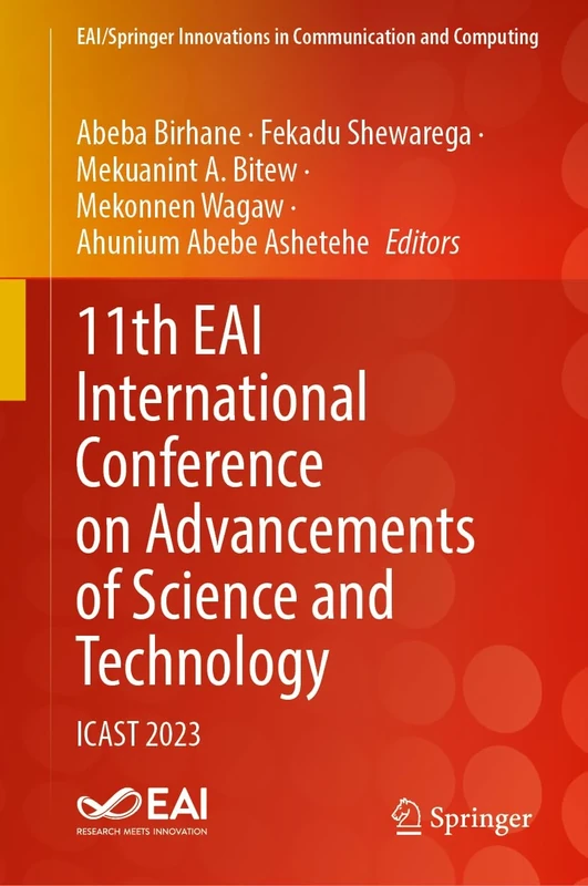 Advancement of Science and Technology: AI, Machine Learning, Electrical Engineering, and Computing Technologies (EAI/Springer Innovations in Communication and Computing) - Image 1