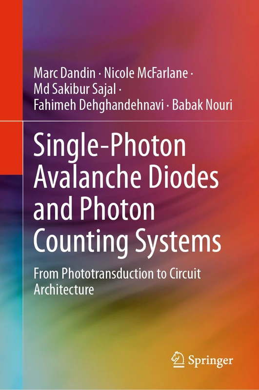 Single-Photon Avalanche Diodes and Photon Counting Systems: From Phototransduction to Circuit Architecture