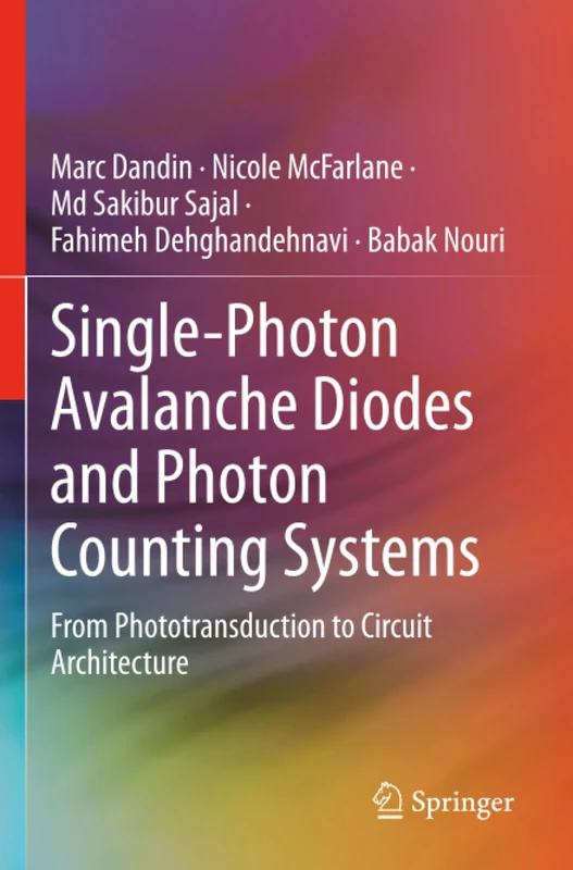 Single-Photon Avalanche Diodes and Photon Counting Systems: From Phototransduction to Circuit Architecture
