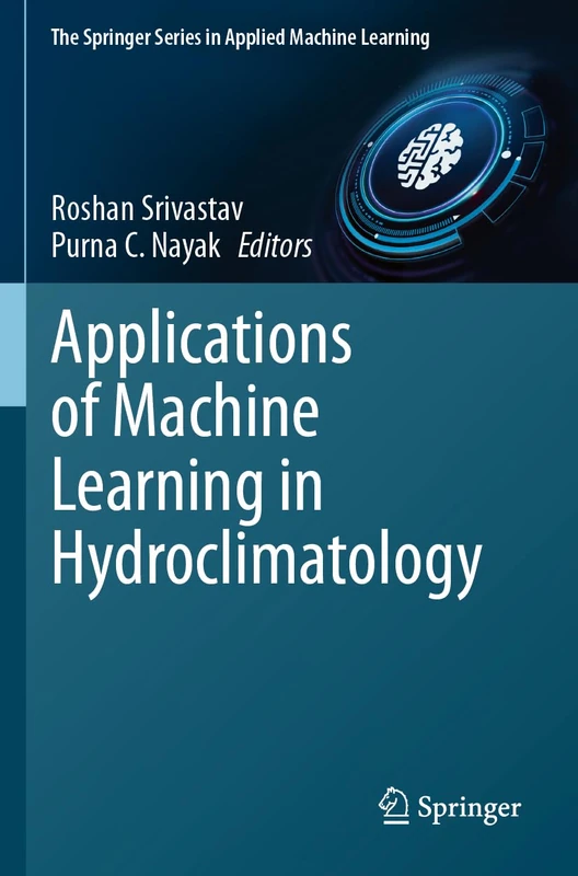Springer - Applications of Machine Learning in Hydroclimatology