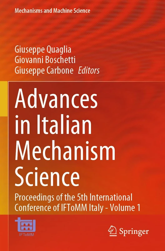Springer Advances in Italian Mechanism Science Volume 1