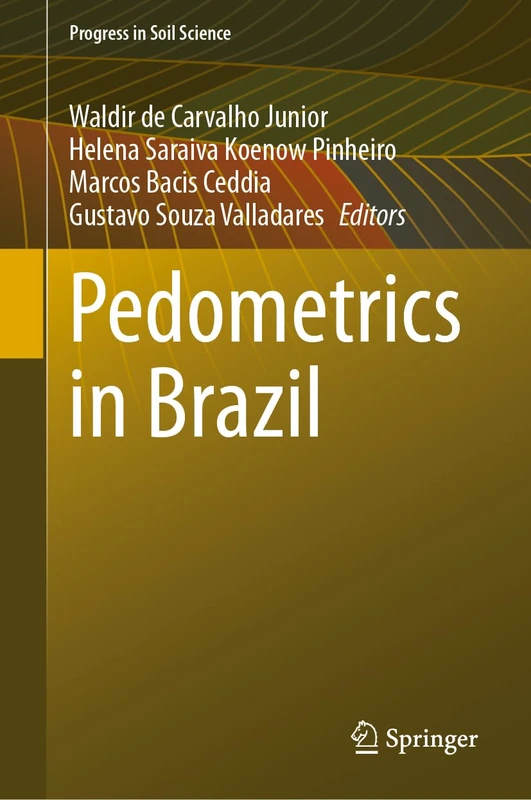 Pedometrics in Brazil (Progress in Soil Science)