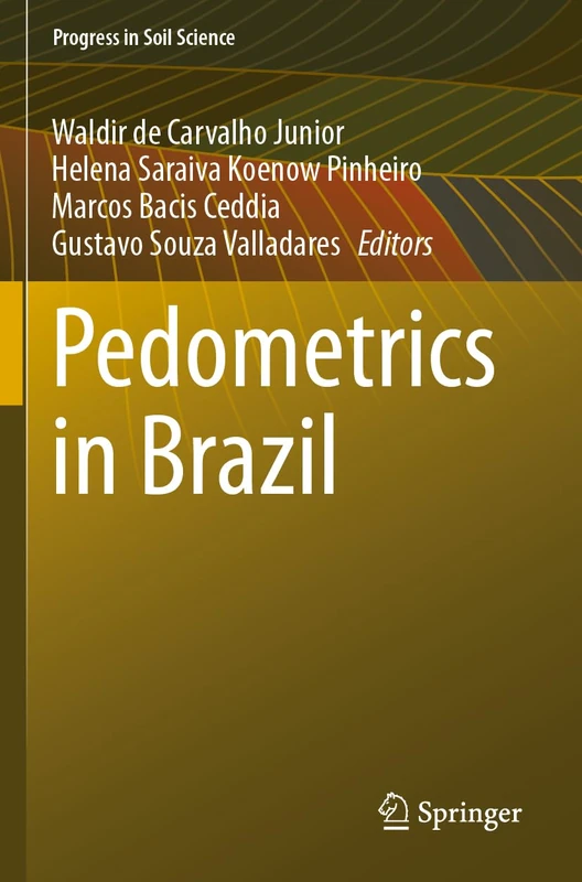 Pedometrics in Brazil (Progress in Soil Science)