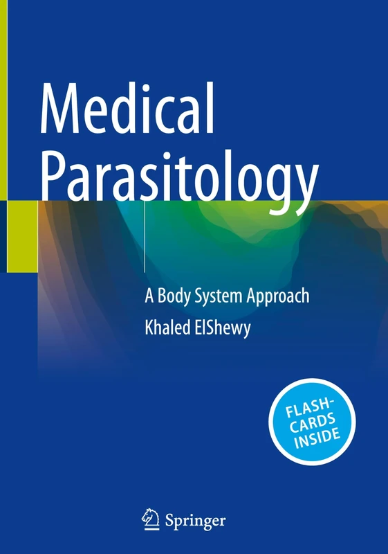 Medical Parasitology: A Body System Approach