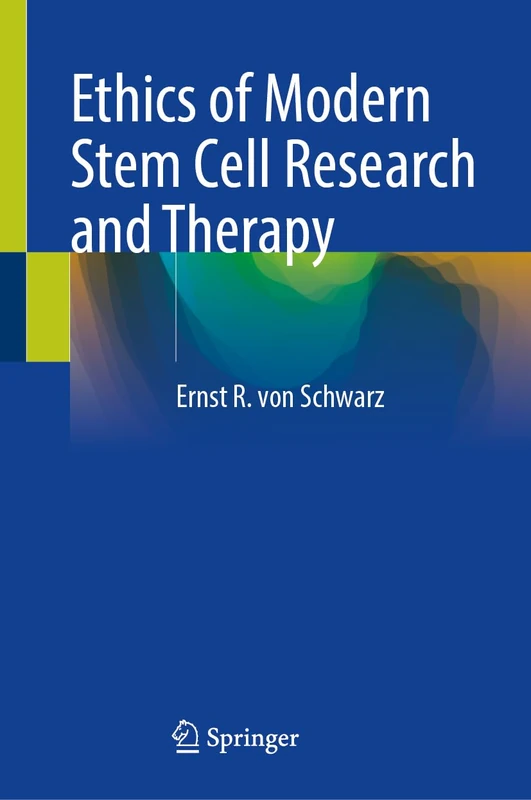 Ethics of Modern Stem Cell Research and Therapy - Image 1