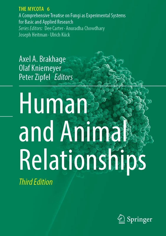 Springer Human and Animal Relationships: 6 (The Mycota, 6)