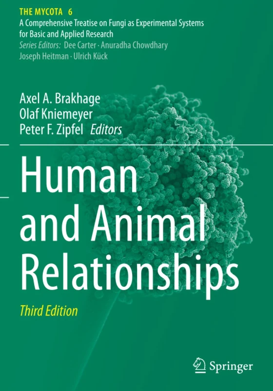 Human and Animal Relationships (The Mycota, 6)