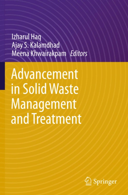 Advancement in Solid Waste Management and Treatment