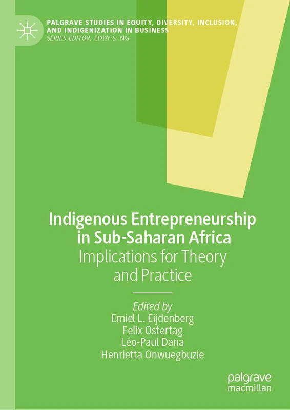 Indigenous Entrepreneurship in Sub-Saharan Africa - Macmillan
