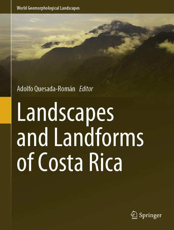 Springer - Landscapes and Landforms of Costa Rica Book