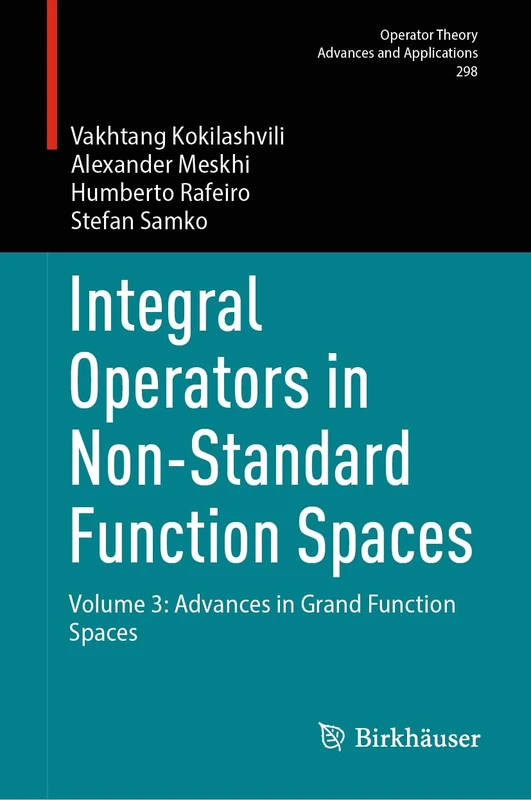 Birkhauser Integral Operators in Non-Standard Function Spaces