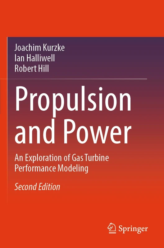 Propulsion and Power: An Exploration of Gas Turbine Performance Modeling - Image 1
