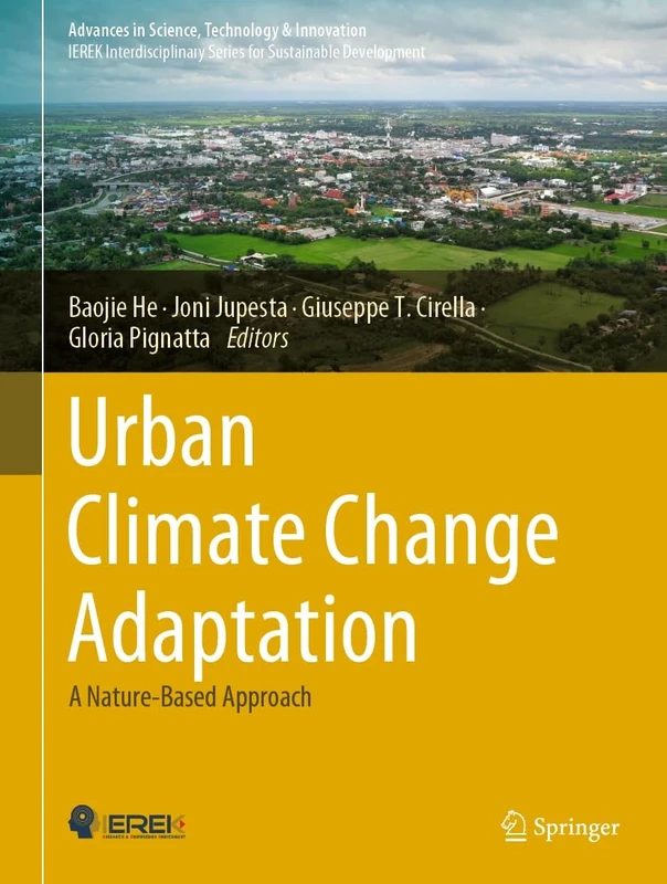 Urban Climate Change Adaptation: A Nature-Based Approach (Advances in Science, Technology & Innovation)