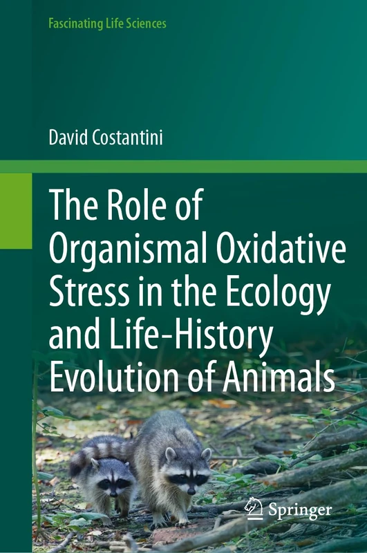 Springer - Organismal Oxidative Stress in Animal Ecology Book