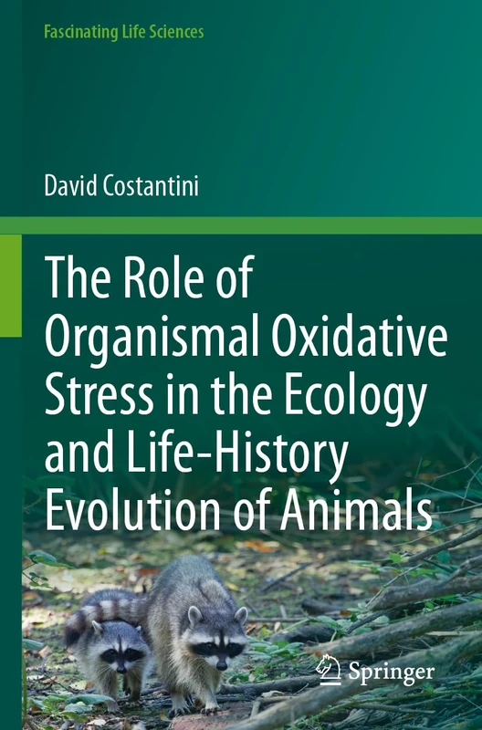 Springer - Organismal Oxidative Stress in Animal Ecology Book