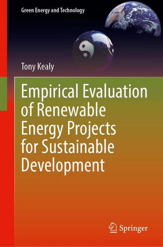 Empirical Evaluation of Renewable Energy Projects for Sustainable Development (Green Energy and Technology)
