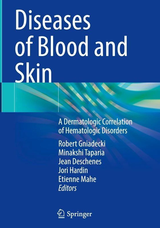 Diseases of Blood and Skin: A Dermatologic Correlation of Hematologic Disorders