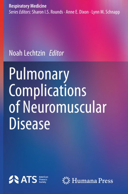 Pulmonary Complications of Neuromuscular Disease (Respiratory Medicine)