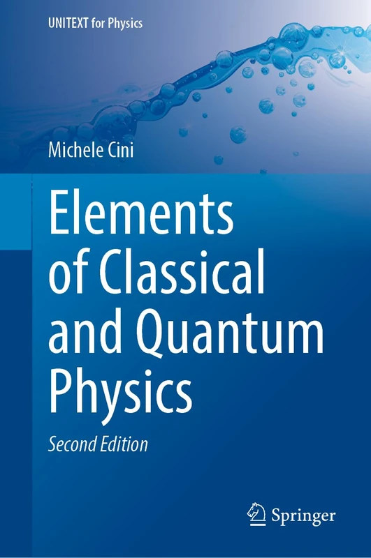 Elements of Classical and Quantum Physics (UNITEXT for Physics)