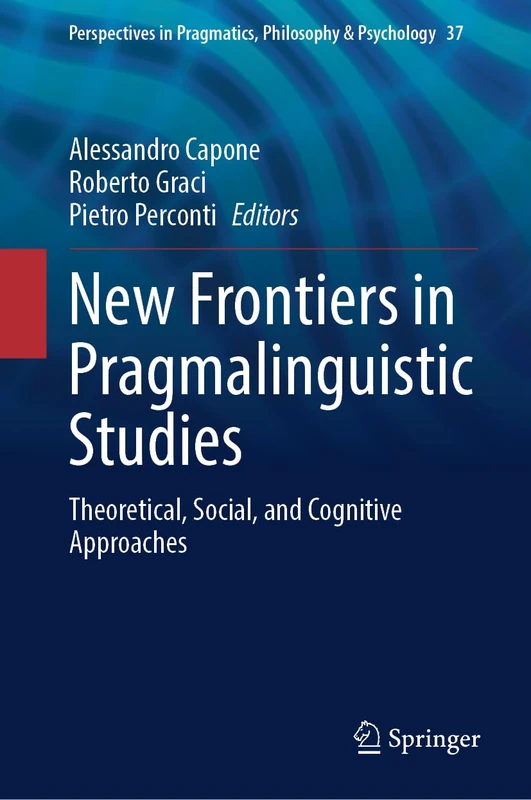 Springer New Frontiers in Pragmalinguistic Studies - Vol 37
