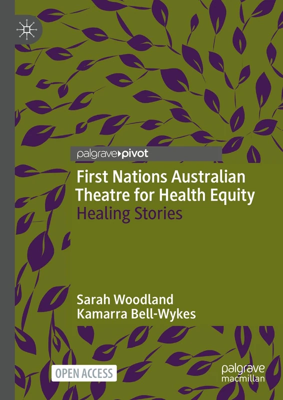 First Nations Australian Theatre for Health Equity: Healing Stories - Image 1