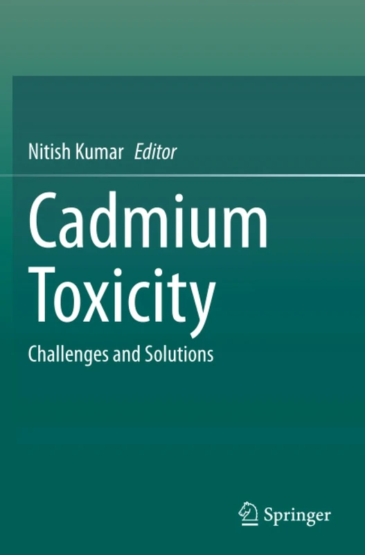 Cadmium Toxicity: Challenges and Solutions