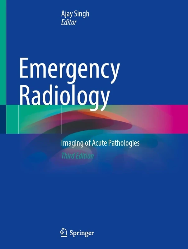 Emergency Radiology: Imaging of Acute Pathologies