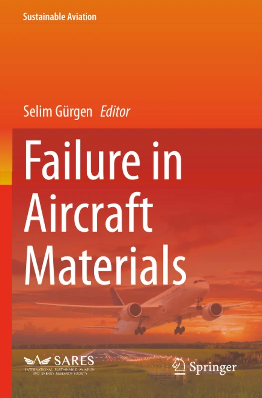 Failure in Aircraft Materials (Sustainable Aviation)
