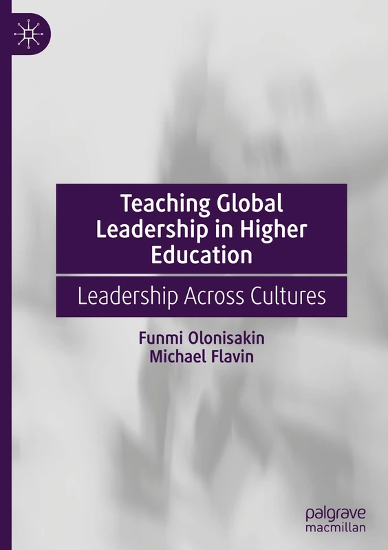 Teaching Global Leadership in Higher Education: Leadership Across Cultures