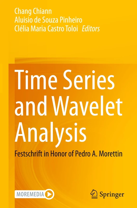 Time Series and Wavelet Analysis: Festschrift in Honor of Pedro A. Morettin