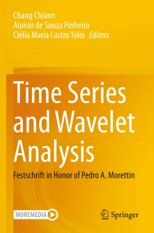 Time Series and Wavelet Analysis: Festschrift in Honor of Pedro A. Morettin