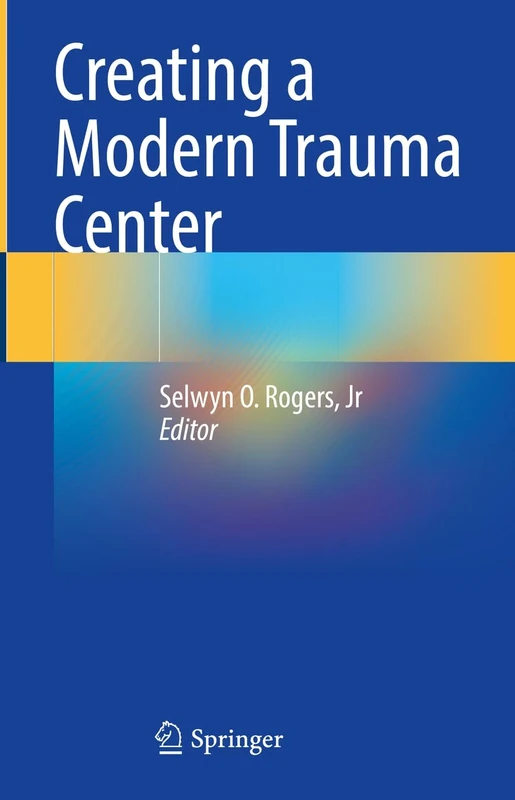 Creating a Modern Trauma Center - Image 1
