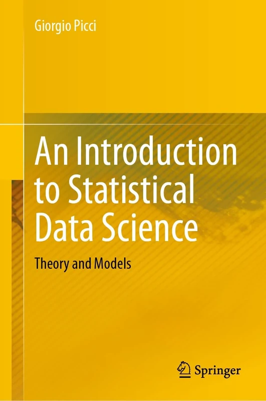 An Introduction to Statistical Data Science: Theory and Models