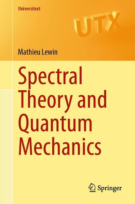 Spectral Theory and Quantum Mechanics (Universitext) - Image 1