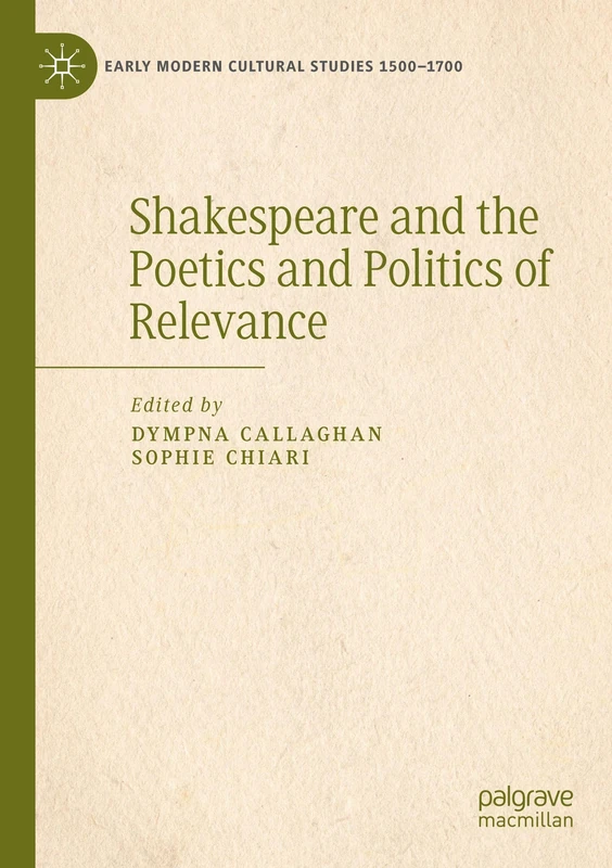 Macmillan Shakespeare and the Poetics and Politics of Relevance