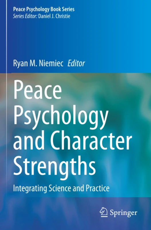 Springer Peace Psychology and Character Strengths Book
