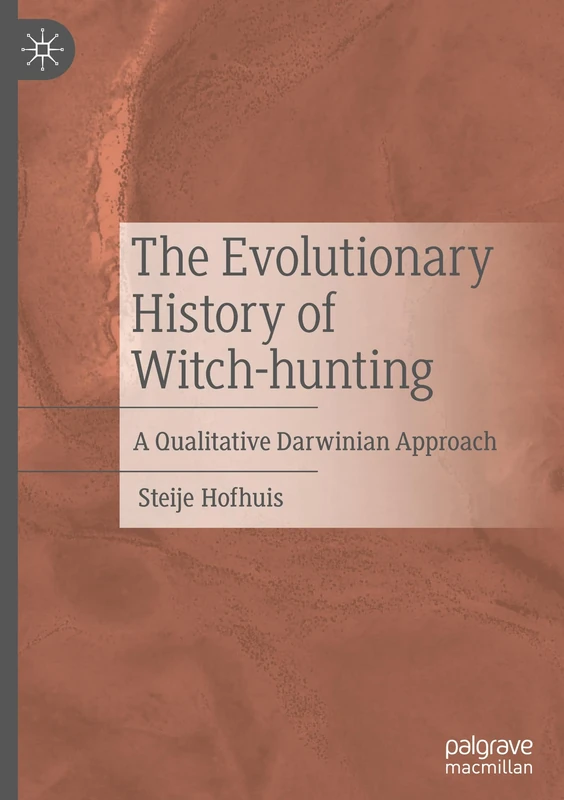 The Evolutionary History of Witch-hunting: A Qualitative Darwinian Approach