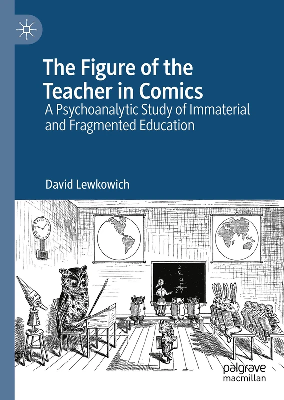 MACMILLAN - The Figure of the Teacher in Comics Study