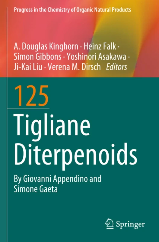 Tigliane Diterpenoids (Progress in the Chemistry of Organic Natural Products)