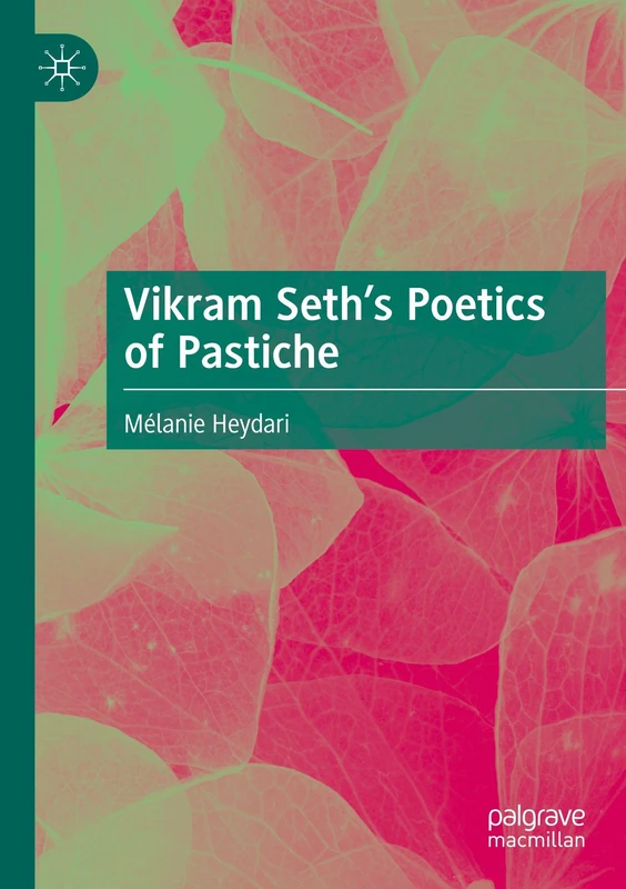 Vikram Seth’s Poetics of Pastiche - Image 1