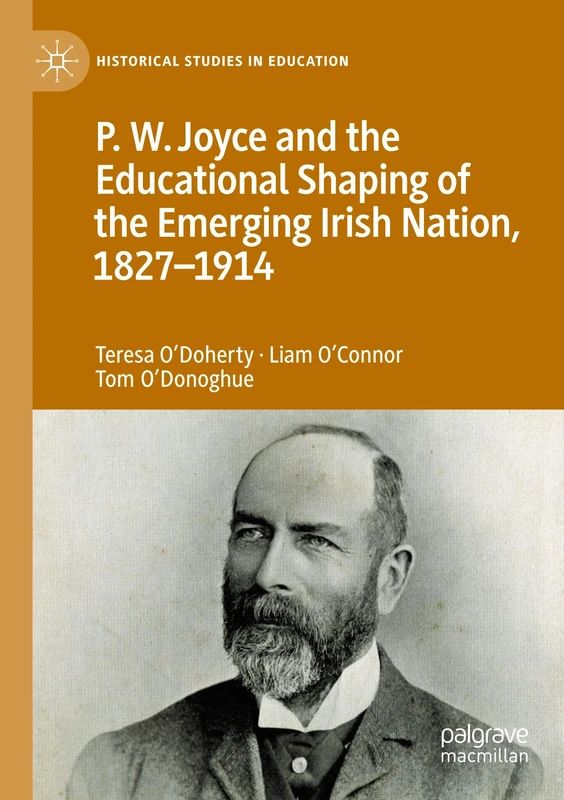 MACMILLAN P.W. Joyce and the Educational Shaping of Ireland