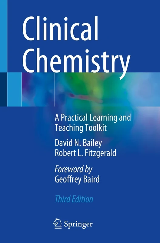 Clinical Chemistry: A Practical Learning and Teaching Toolkit